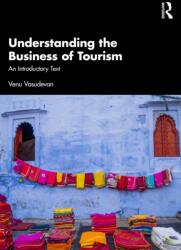 Understanding the Business of Tourism (ISBN: 9781032991641)