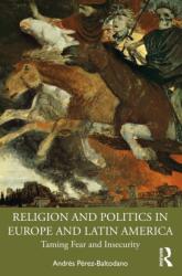 Religion and Politics in Europe and Latin America (ISBN: 9781032990347)