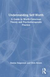 Understanding Self-Worth (ISBN: 9781032986388)