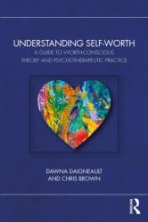 Understanding Self-Worth (ISBN: 9781032986340)