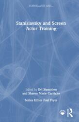Stanislavsky and Screen Actor Training (ISBN: 9781032986098)
