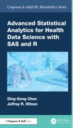 Advanced Statistical Analytics for Health Data Science with SAS and R (ISBN: 9781032978499)