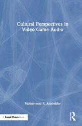 Cultural Perspectives in Video Game Audio (ISBN: 9781032969466)