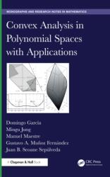Convex Analysis in Polynomial Spaces with Applications (ISBN: 9781032967653)