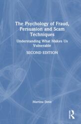The Psychology of Fraud, Persuasion and Scam Techniques (ISBN: 9781032966472)