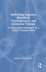 Rethinking Cognitive Behavioral, Psychodynamic, and Existential Therapy (ISBN: 9781032957937)