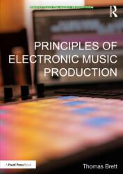 Principles of Electronic Music Production (ISBN: 9781032954868)