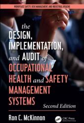The Design, Implementation, and Audit of Health and Safety Management Systems, Second Edition (ISBN: 9781032951249)