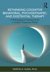 Rethinking Cognitive Behavioral, Psychodynamic, and Existential Therapy (ISBN: 9781032951041)