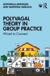 Polyvagal Theory in Group Practice (ISBN: 9781032910185)