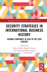 Security Strategies in International Business History (ISBN: 9781032908700)