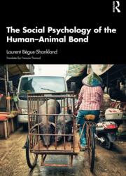 The Social Psychology of the Human-Animal Bond - Francois Tharaud (ISBN: 9781032899602)