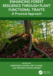 Enhancing Forest Resilience through Plant Functional Traits (ISBN: 9781032899060)