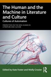 The Human and the Machine in Literature and Culture (ISBN: 9781032895871)