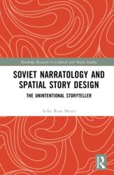 Soviet Narratology and Spatial Story Design (ISBN: 9781032894812)