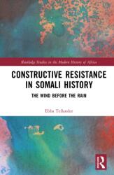 Constructive Resistance in Somali History (ISBN: 9781032884813)