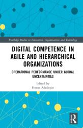 Digital Competence in Agile and Hierarchical Organizations (ISBN: 9781032879239)