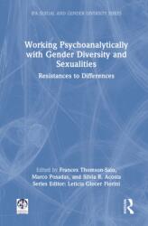 Working Psychoanalytically with Gender Diversity and Sexualities (ISBN: 9781032871875)