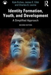 Identity Formation, Youth, and Development - James E. Cote, Kyle Eichas (ISBN: 9781032868448)
