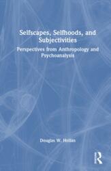 Selfscapes, Selfhoods, and Subjectivities (ISBN: 9781032866635)