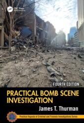 Practical Bomb Scene Investigation (ISBN: 9781032860480)