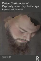 Patient Testimonies of Psychodynamic Psychotherapy (ISBN: 9781032854946)