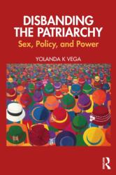 Disbanding the Patriarchy (ISBN: 9781032850399)