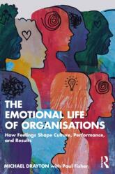 The Emotional Life of Organisations (ISBN: 9781032844589)