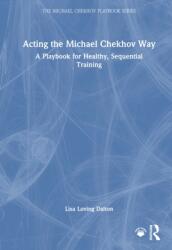 Acting the Michael Chekhov Way (ISBN: 9781032844497)