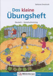 Das kleine Übungsheft Deutsch - Vorschultraining - Stefanie Drecktrah (2014)