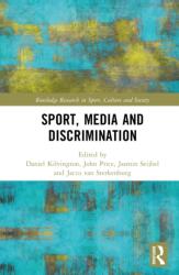 Sport, Media and Discrimination (ISBN: 9781032836010)