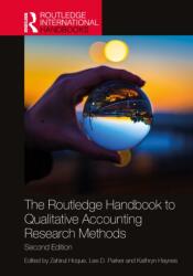 The Routledge Handbook to Qualitative Accounting Research Methods (ISBN: 9781032834221)