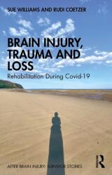 Brain Injury, Trauma and Loss (ISBN: 9781032827933)