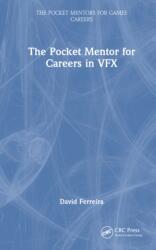 The Pocket Mentor for Careers in VFX (ISBN: 9781032799193)