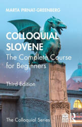 Colloquial Slovene - Pirnat-Greenberg, Marta (ISBN: 9781032796703)