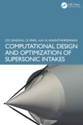 Computational Design and Optimization of Supersonic Intakes (ISBN: 9781032794570)