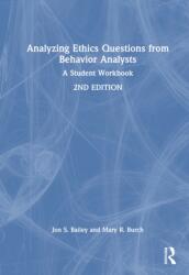Analyzing Ethics Questions from Behavior Analysts (ISBN: 9781032746258)