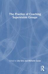 The Practice of Coaching Supervision Groups (ISBN: 9781032741161)
