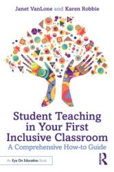 Student Teaching in Your First Inclusive Classroom (ISBN: 9781032727448)