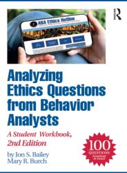 Analyzing Ethics Questions from Behavior Analysts (ISBN: 9781032723884)