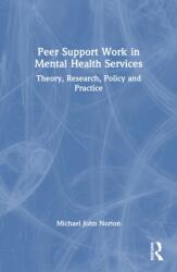 Peer Support Work in Mental Health Services (ISBN: 9781032714530)
