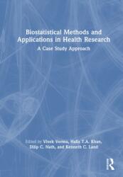 Biostatistical Methods and Applications in Health Research (ISBN: 9781032700977)