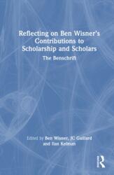 Reflecting on Ben Wisner's Contributions to Scholarship and Scholars (ISBN: 9781032695938)