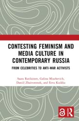 Contesting Feminism and Media Culture in Contemporary Russia (ISBN: 9781032659695)