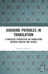 Avoiding Potholes in Translation (ISBN: 9781032632261)