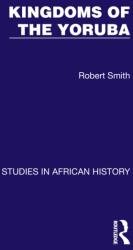 Kingdoms of the Yoruba (ISBN: 9781032617084)