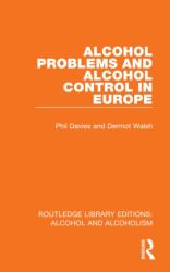 Alcohol Problems and Alcohol Control in Europe (ISBN: 9781032611228)