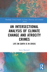 An Intersectional Analysis of Climate Change and Atrocity Crimes (ISBN: 9781032495682)