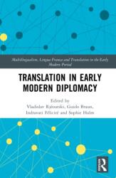 Translation in Early Modern Diplomacy (ISBN: 9781032479231)