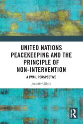 United Nations Peacekeeping and the Principle of Non-Intervention (ISBN: 9781032443386)